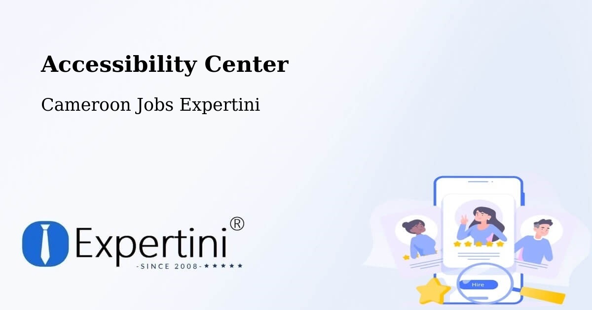 Accessibility Statement – Ambam - Cameroon Jobs Expertini