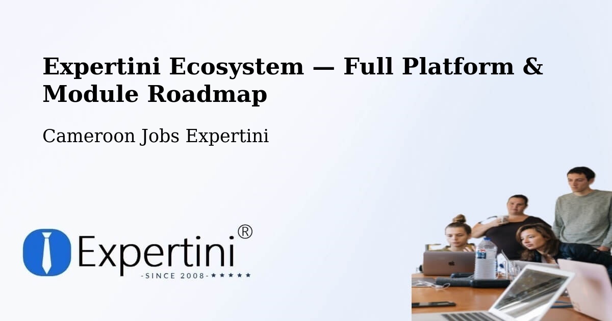 Expertini Ecosystem — Full Platform & Module Roadmap – Ambam